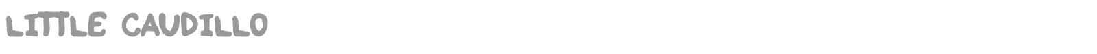 Little Caudillo font preview